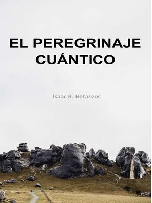 El Peregrinaje Cuántico - ebook